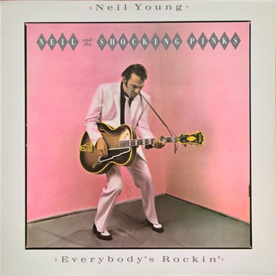 Neil Young & The Shocking Pinks - Everybody's Rockin' download mp3 flac