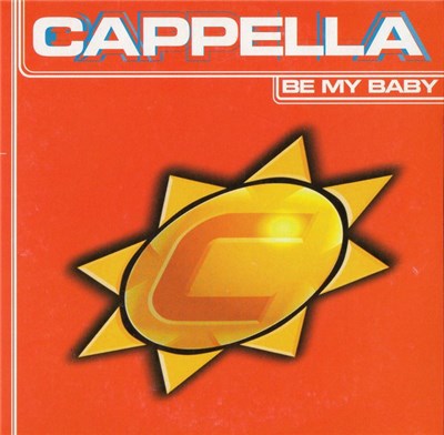 Cappella - Be My Baby download mp3 flac