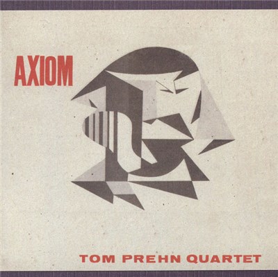 Tom Prehn Quartet - Axiom download mp3 flac