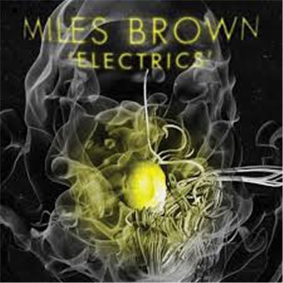 Miles Brown - Electrics download mp3 flac
