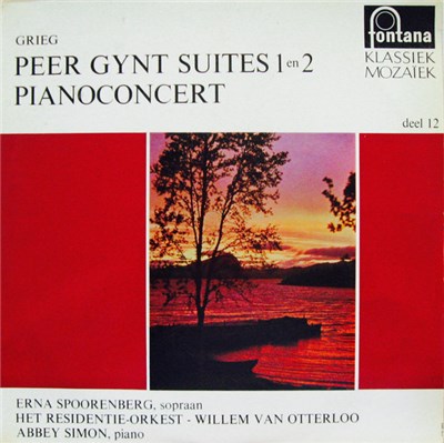Grieg — Erna Spoorenberg , Sopraan - Abbey Simon , Piano - Het Residentie-Orkest - Willem van Otterloo - Peer Gynt Suites 1 En 2 / Pianoconcert download mp3 flac