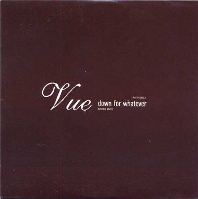Vue - Down For Whatever download mp3 flac