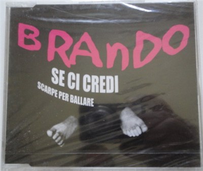 Brando - Se Ci Credi / Scarpe Per Ballare download mp3 flac