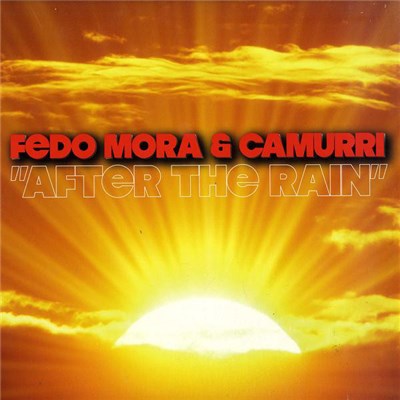 Fedo Mora & Camurri - After The Rain download mp3 flac