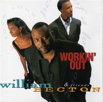 William Becton & Friends - Workin' Out download mp3 flac