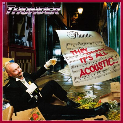 Thunder - They Think It's All Acoustic... ...It Is Now download mp3 flac