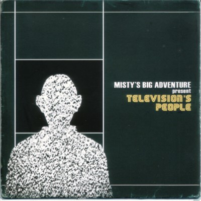 Misty's Big Adventure - Television's People download mp3 flac