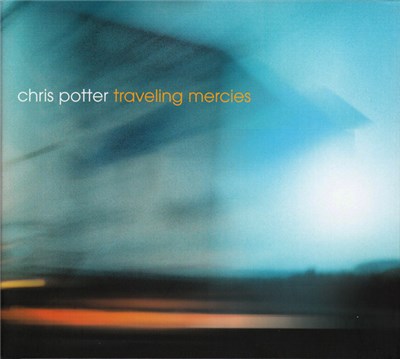 Chris Potter - Traveling Mercies download mp3 flac