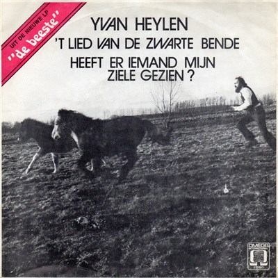Ivan Heylen - 'T Lied van de Zwarte Bende / Heeft Er Iemand Mijn Ziele Gezien ? download mp3 flac