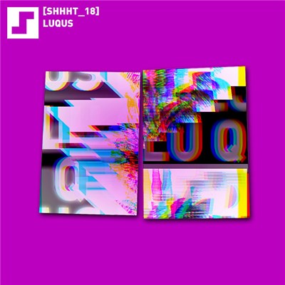 Luqus - [SHHHT_18] download mp3 flac