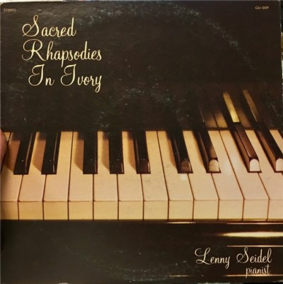 Lenny Seidel - Sacred Rhapsodies In Ivory download mp3 flac