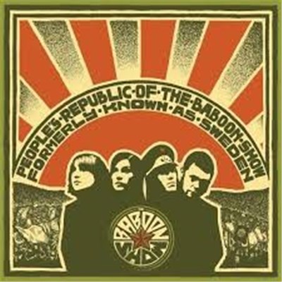 The Baboon Show - People's Republic Of The Baboon Show Formerly Known As Sweden download mp3 flac