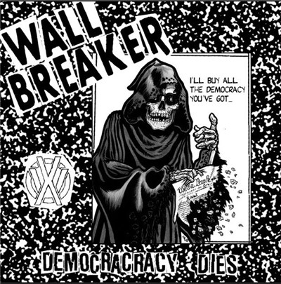 Wall Breaker - Democracy Dies download mp3 flac
