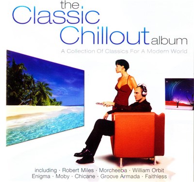 Various - The Classic Chillout Album (A Collection Of Classics For A Modern World) download mp3 flac