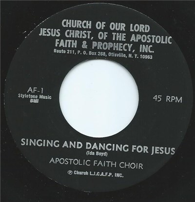 Apostolic Faith Choir - Singing And Dancing For Jesus download mp3 flac