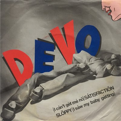 Devo - (I Cån't Gèt Mé Nö) Såtisfactiön / Slöppy (I Såw My Baby Gétting) download mp3 flac