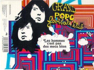 Grand Popo Football Club - Les Hommes C'est Pas Des Mecs Bien download mp3 flac