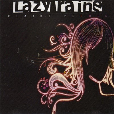 Claire Perrin - Lazy Raine download mp3 flac