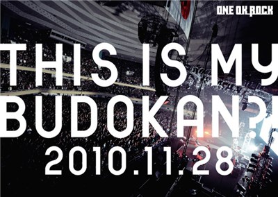One Ok Rock - This Is My Budokan?! 2010.11.28 download mp3 flac