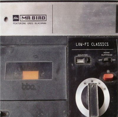Mr Bird Featuring Greg Blackman - Low-Fi Classics download mp3 flac