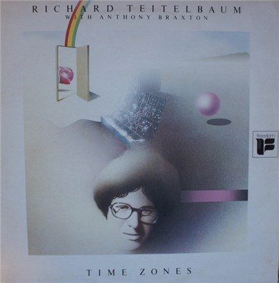 Richard Teitelbaum with Anthony Braxton - Time Zones download mp3 flac