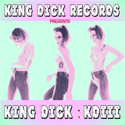 KING DICK - KDIII download mp3 flac