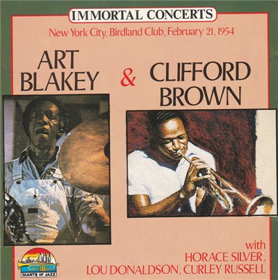 Art Blakey & Clifford Brown - New York City, Birdland Club, February 21, 1954 download mp3 flac
