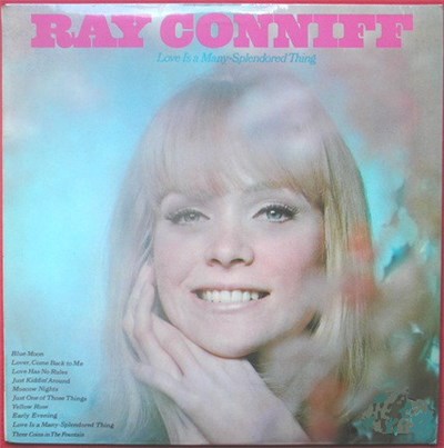 Ray Conniff, His Orchestra & Chorus - Love Is A Many Splendored Thing download mp3 flac