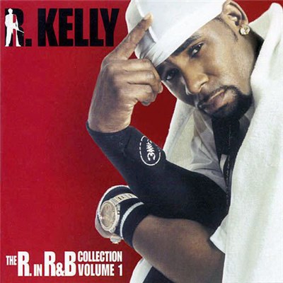 R. Kelly - The R. In R&B Greatest Hits Collection: Volume 1 download mp3 flac