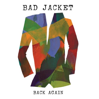 Bad Jacket - Back Again download mp3 flac