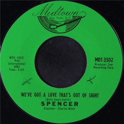 Spencer - We've Got A Love That's Out Of Sight / My Baby's Comin' Home download mp3 flac