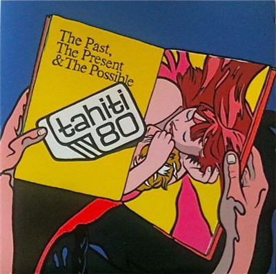 Tahiti 80 - The Past, The Present & The Possible download mp3 flac