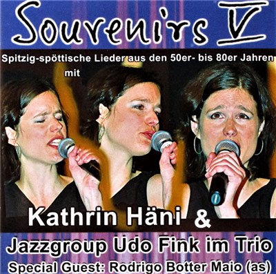 Kathrin Häni, Jazzgroup Udo Fink Im Trio - Souvenirs V - "Trotzdem..." download mp3 flac