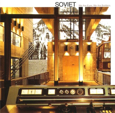 Soviet - We Are Eyes, We Are Builders download mp3 flac