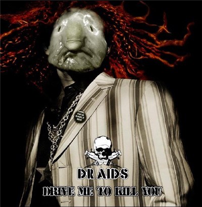 Dr AIDS - Drive Me To Kill You download mp3 flac
