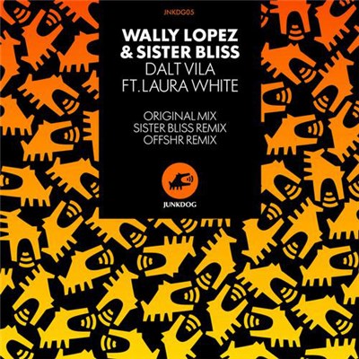 Wally Lopez & Sister Bliss Ft. Laura White - Dalt Vila download mp3 flac