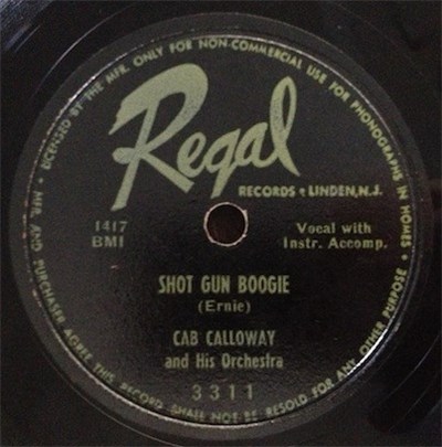 Cab Calloway And His Orchestra - Shot Gun Boogie / One For My Baby download mp3 flac