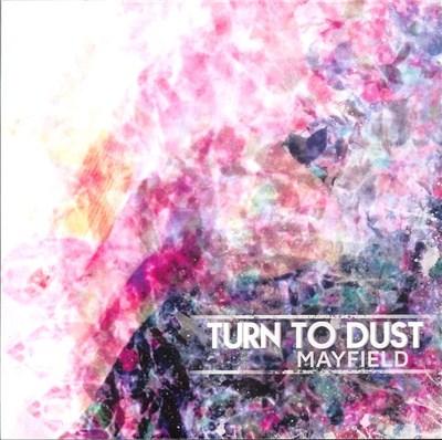Mayfield - Turn To Dust download mp3 flac