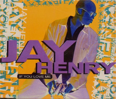 Jay Henry - If You Love Me download mp3 flac