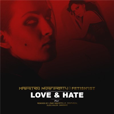Maestro Nosferatu - Love & Hate download mp3 flac