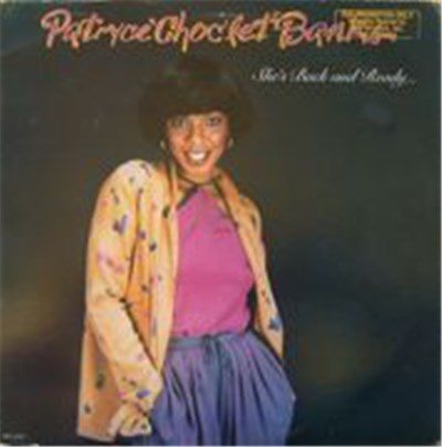 Patryce "Choc'let" Banks - She's Back And Ready... download mp3 flac