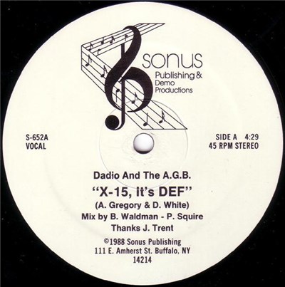 Dadio And The A.G.B. - X-15, It's Def download mp3 flac