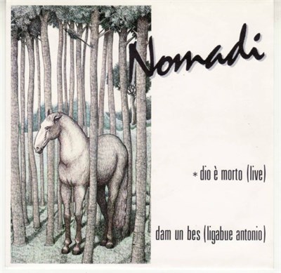 Nomadi - Dio E' Morto (Live) / Dam Un Bes (Ligabue Antonio) download mp3 flac