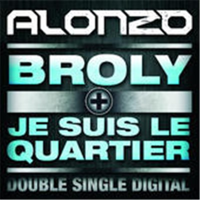 Alonzo - Broly / Je Suis Le Quartier download mp3 flac