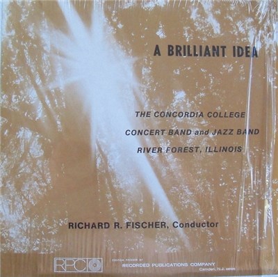 The Concordia College Concert Band and Jazz Band - A Brilliant Idea download mp3 flac