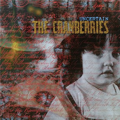 The Cranberries - Uncertain download mp3 flac