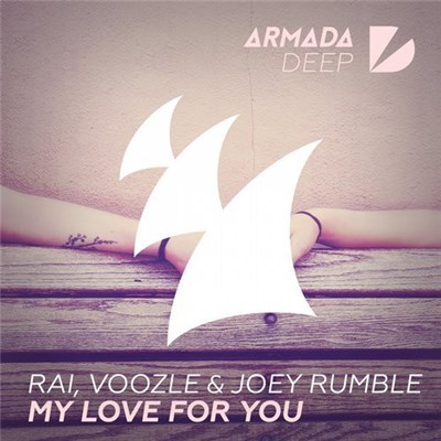 RAI , Voozle & Joey Rumble - My Love For You download mp3 flac