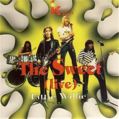 The Sweet - (Live) Little Willie download mp3 flac