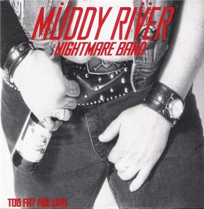 Müddy Riv̈er Nightmare Band - Too Fat For Love download mp3 flac