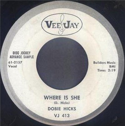 Dobie Hicks - Where Is She / I'll Get Along Somehow download mp3 flac